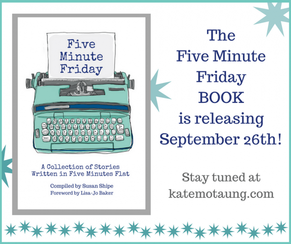 Its-a-Five-Minute-FridayBOOK1-600x503.png